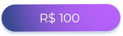 Botão valor 100.png
